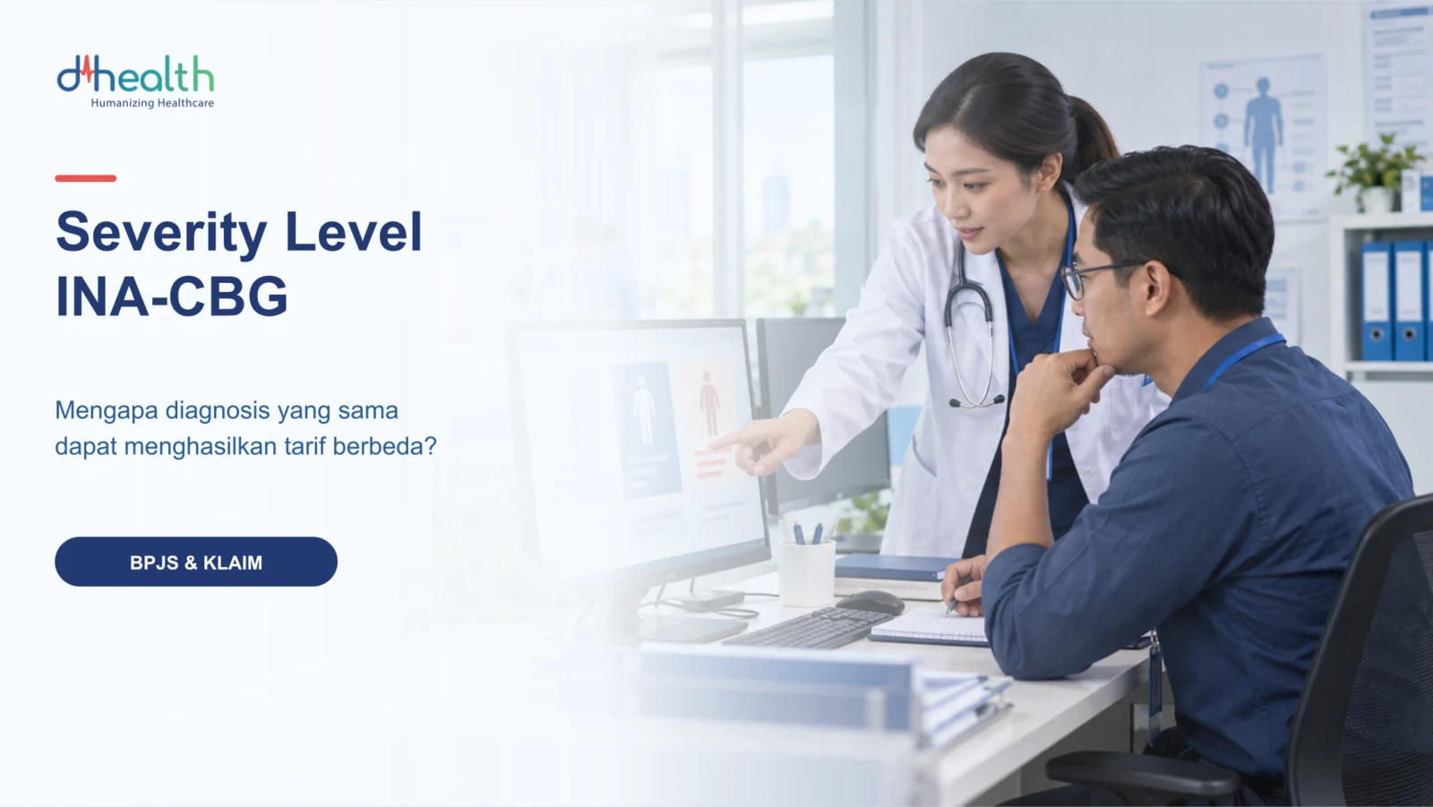 Ilustrasi severity level INA-CBG yang memengaruhi tarif klaim